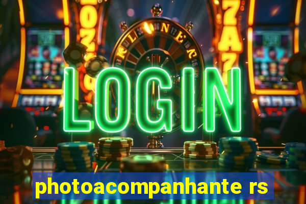 photoacompanhante rs