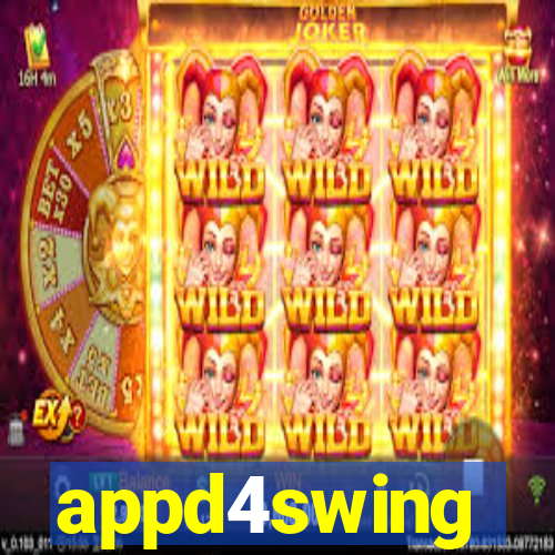 appd4swing