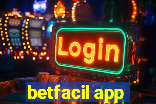 betfacil app