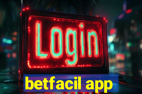 betfacil app