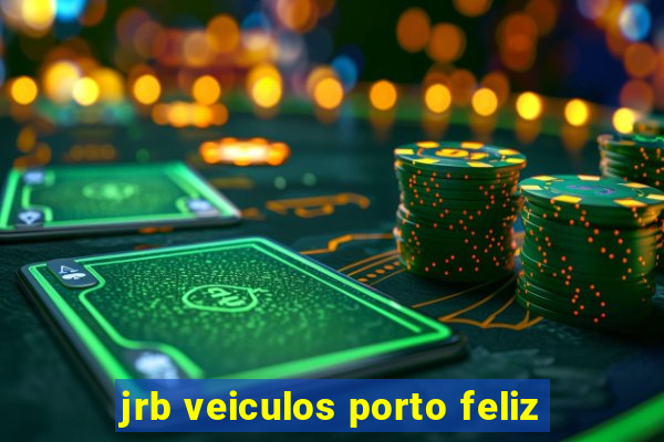 jrb veiculos porto feliz