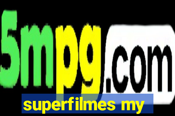 superfilmes my