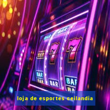 loja de esportes ceilandia
