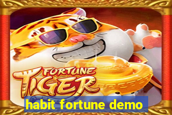 habit fortune demo
