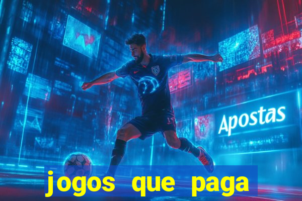jogos que paga dinheiro de verdade no pix