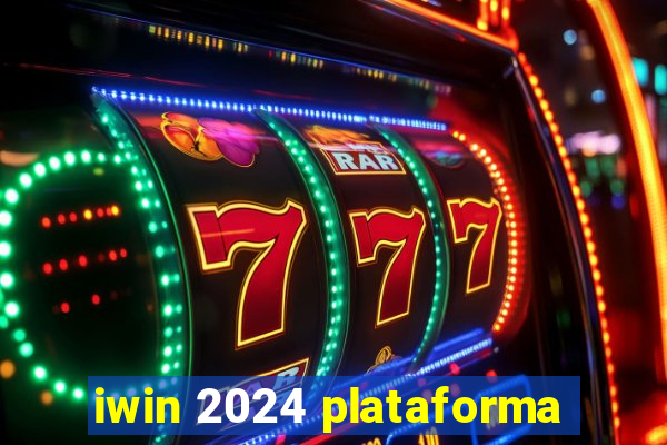 iwin 2024 plataforma