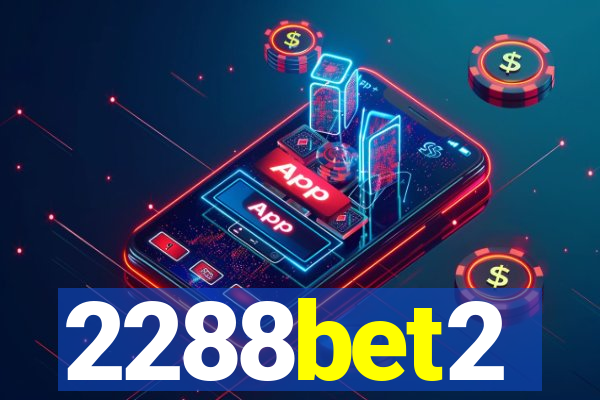 2288bet2