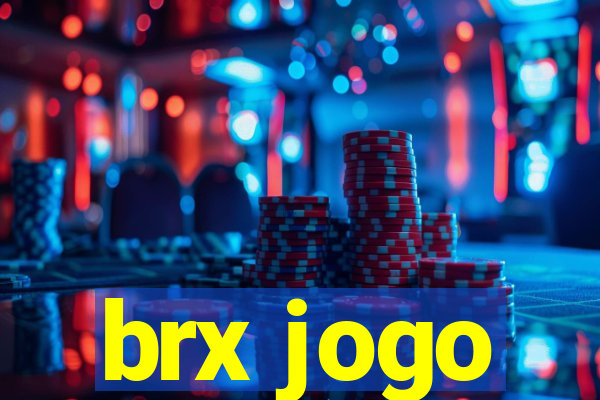 brx jogo
