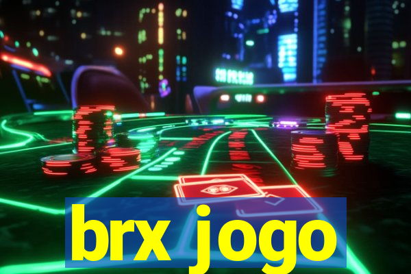 brx jogo