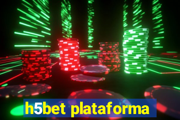 h5bet plataforma
