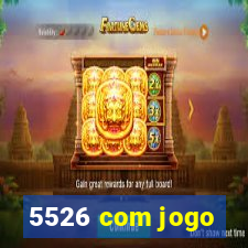 5526 com jogo