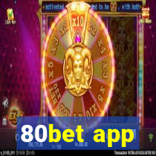 80bet app