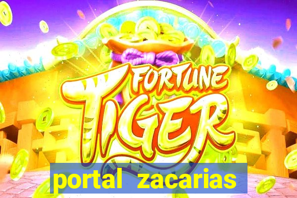 portal zacarias mais de 18
