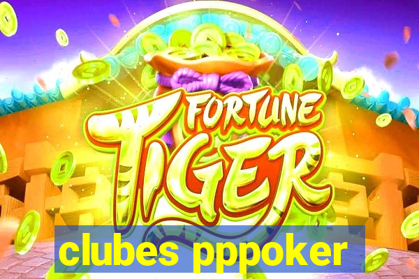 clubes pppoker