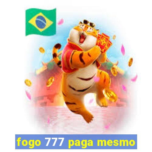 fogo 777 paga mesmo