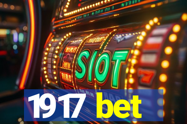 1917 bet