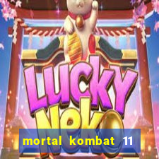 mortal kombat 11 apk mobile