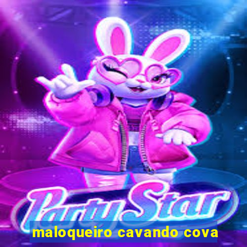 maloqueiro cavando cova