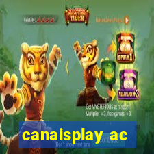 canaisplay ac