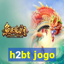 h2bt jogo