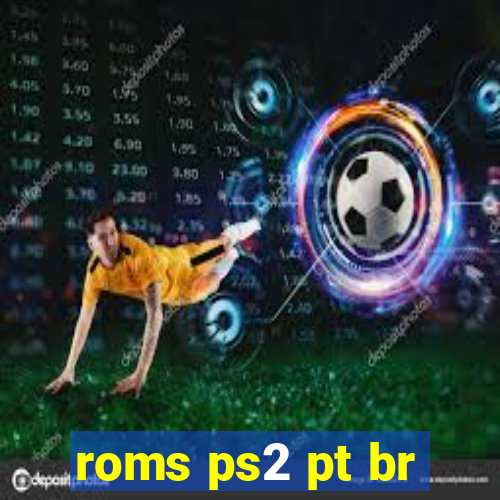 roms ps2 pt br
