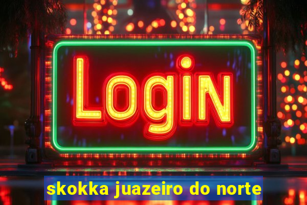 skokka juazeiro do norte