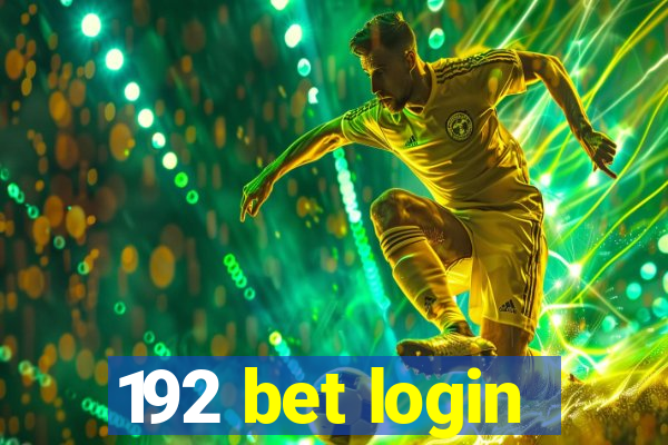 192 bet login