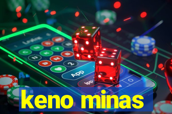 keno minas