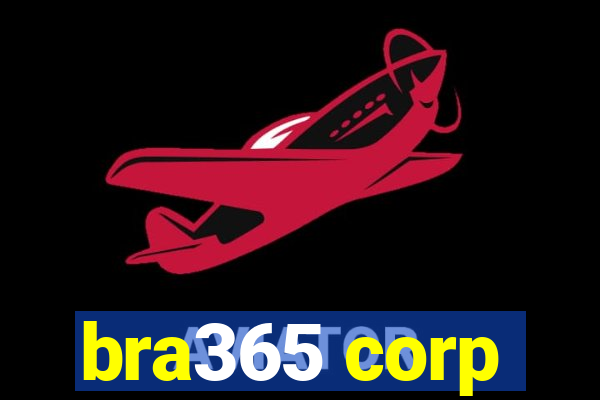 bra365 corp