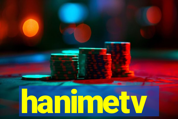 hanimetv
