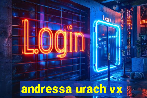 andressa urach vx