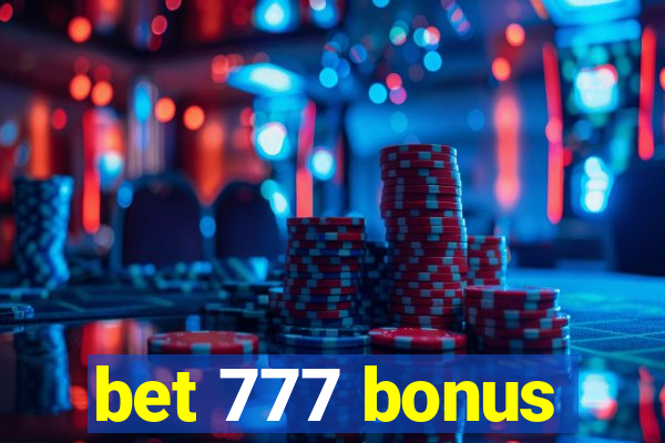 bet 777 bonus