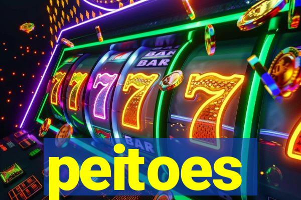 peitoes