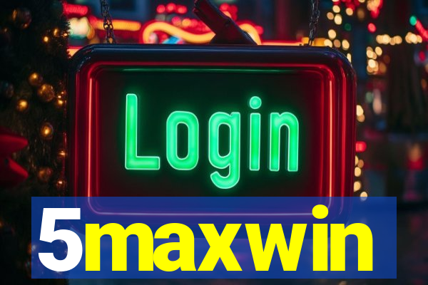 5maxwin