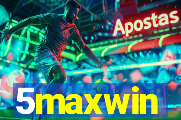 5maxwin