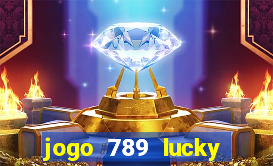 jogo 789 lucky paga mesmo