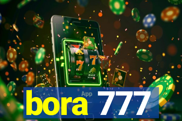 bora 777