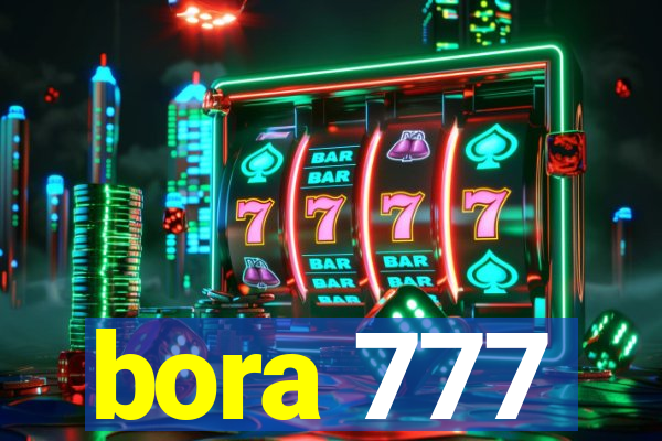 bora 777