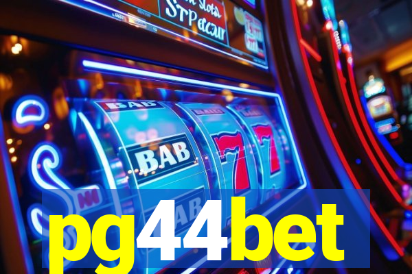 pg44bet