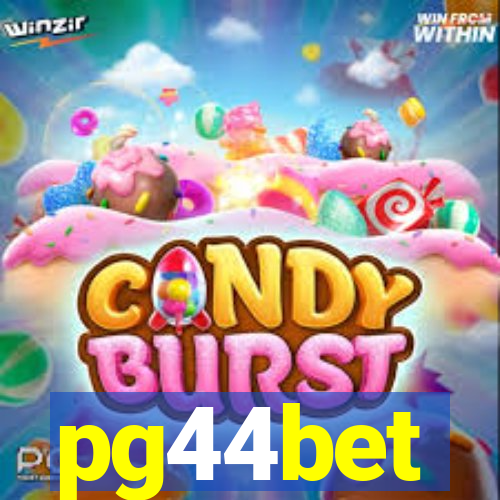 pg44bet
