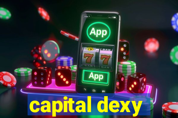 capital dexy