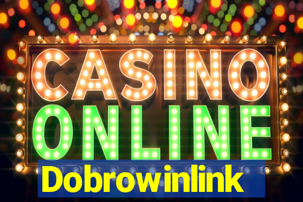 Dobrowinlink