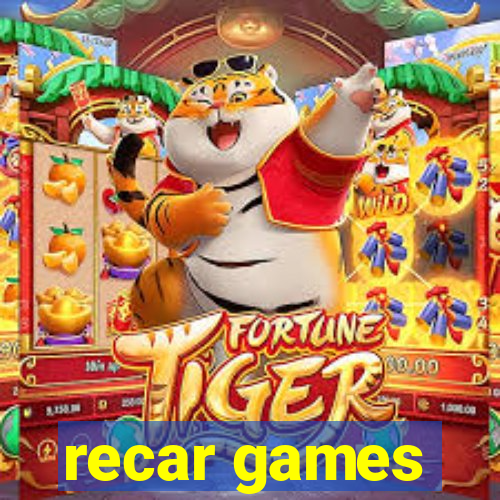 recar games