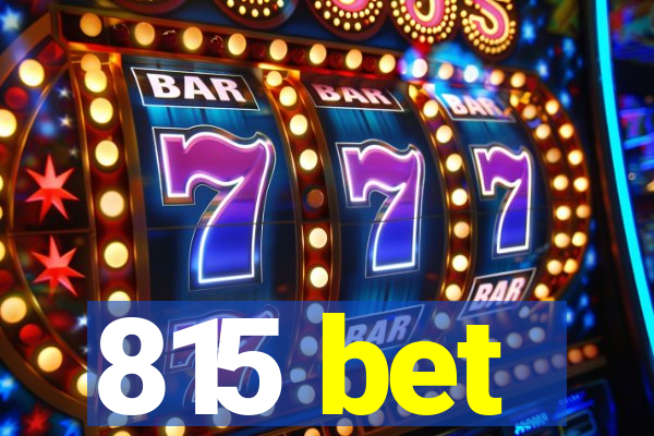 815 bet