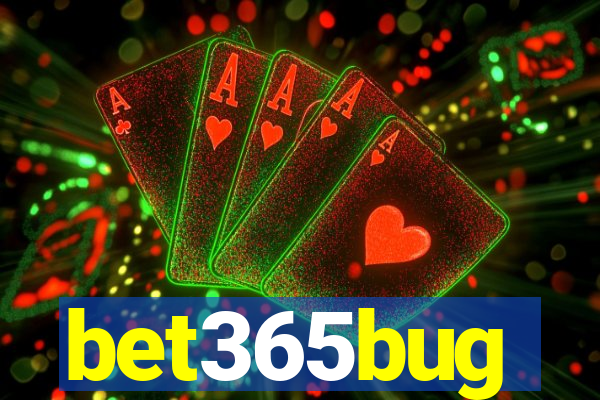 bet365bug