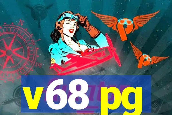 v68 pg