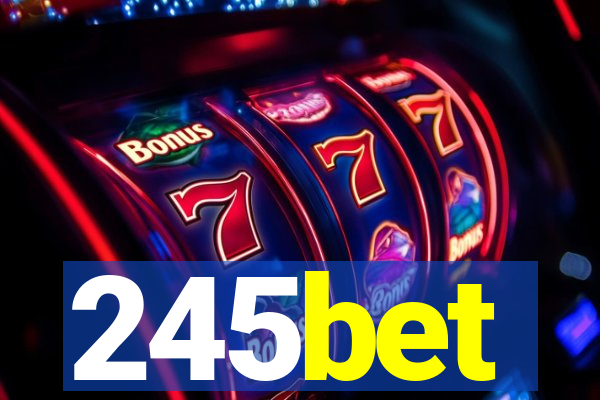 245bet