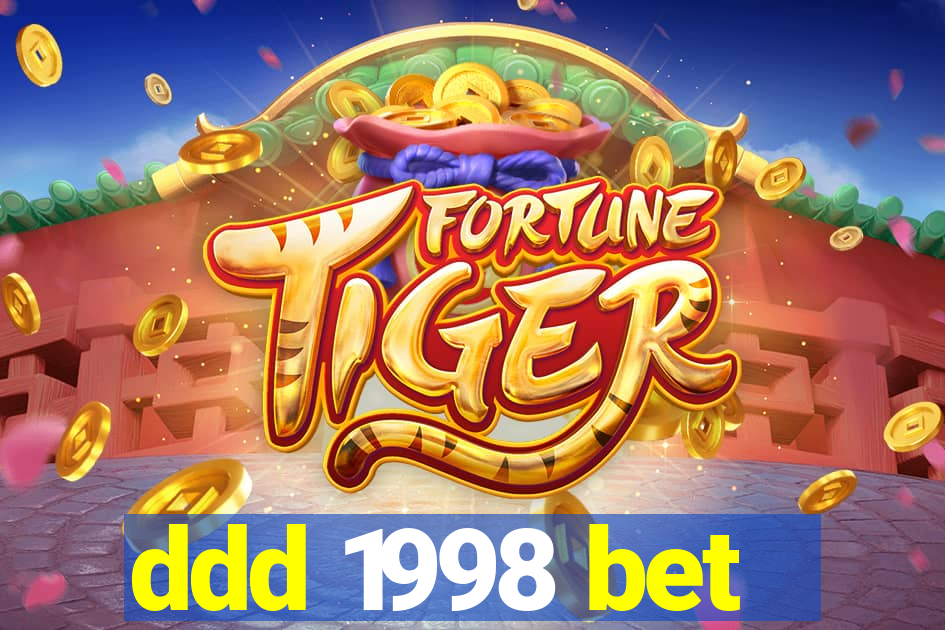 ddd 1998 bet