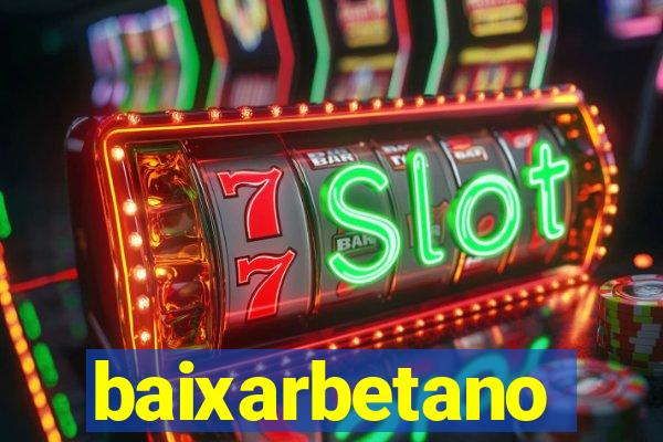 baixarbetano