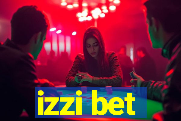 izzi bet